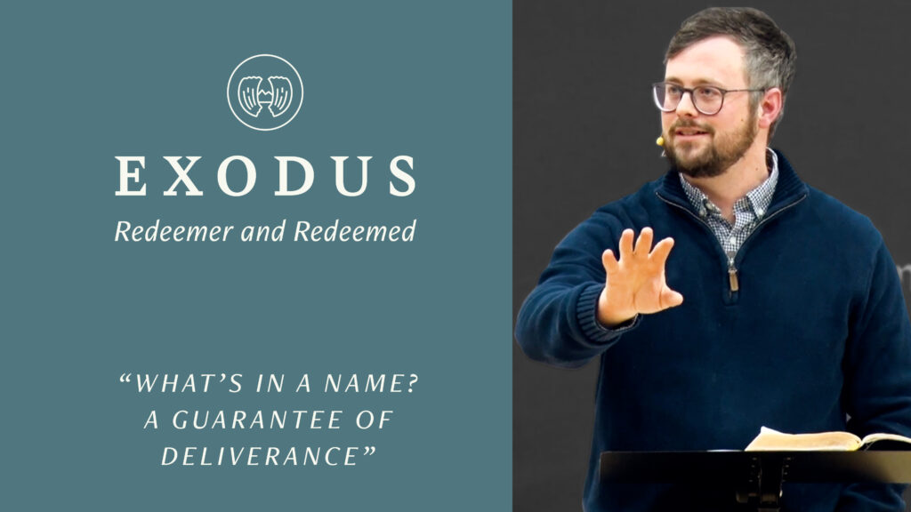 What’s In A Name? A Guarantee of Deliverance