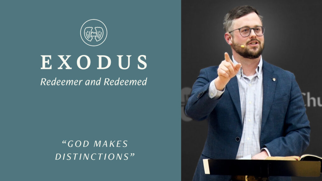 God Makes Distinctions