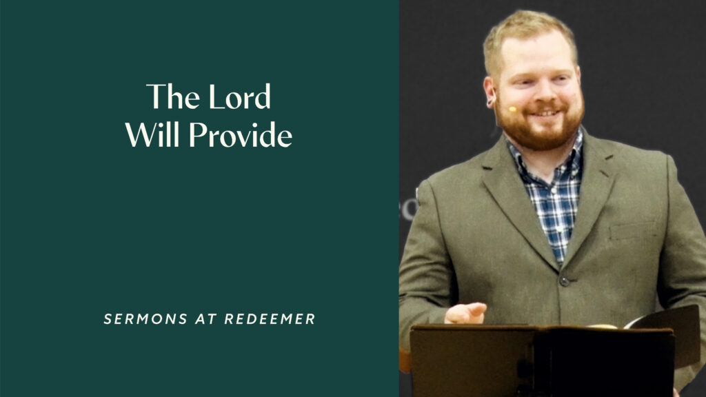 The Lord Will Provide