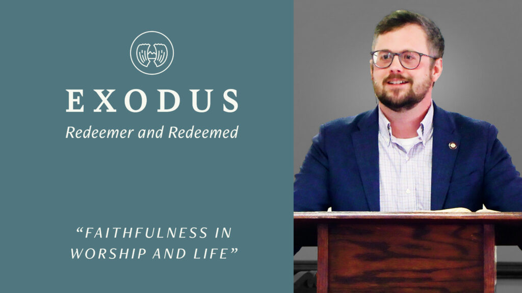 Faithfulness in Worship and Life