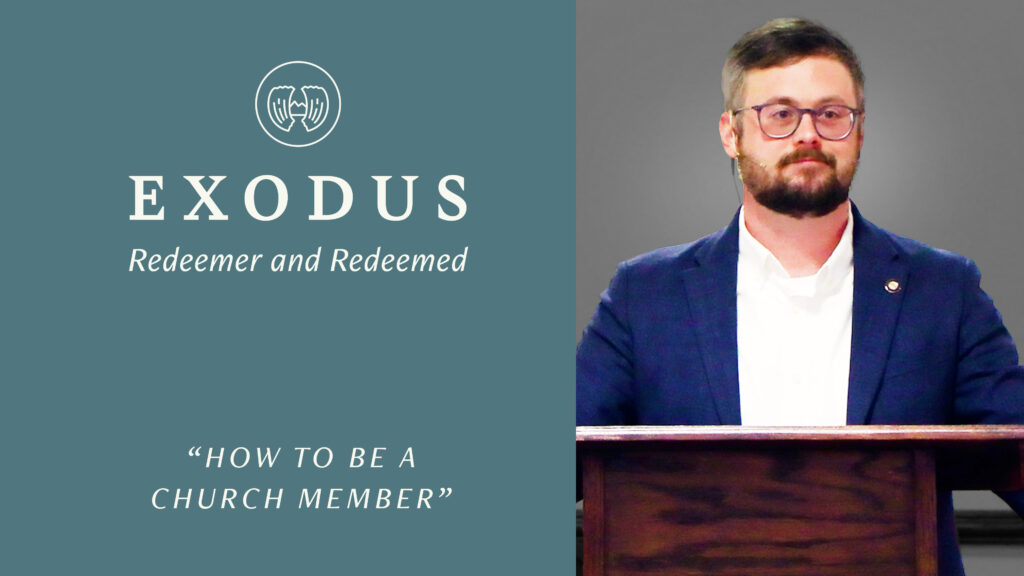How to Be a Church Member