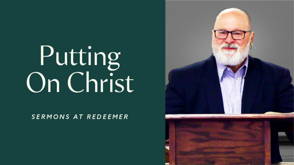 Putting On Christ