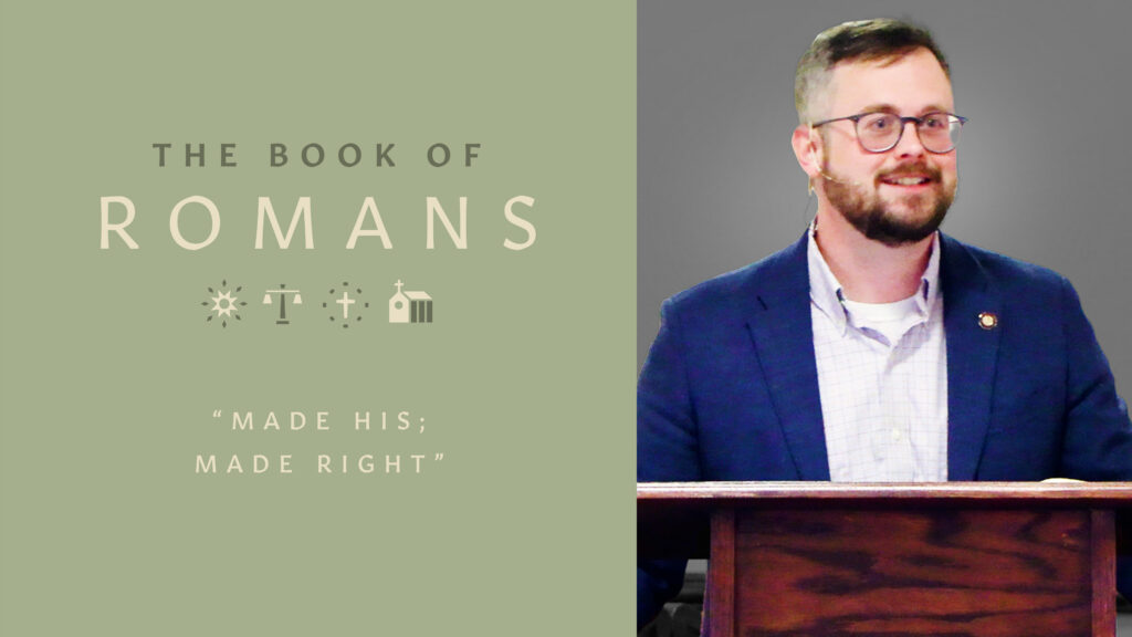 Made His; Made Right