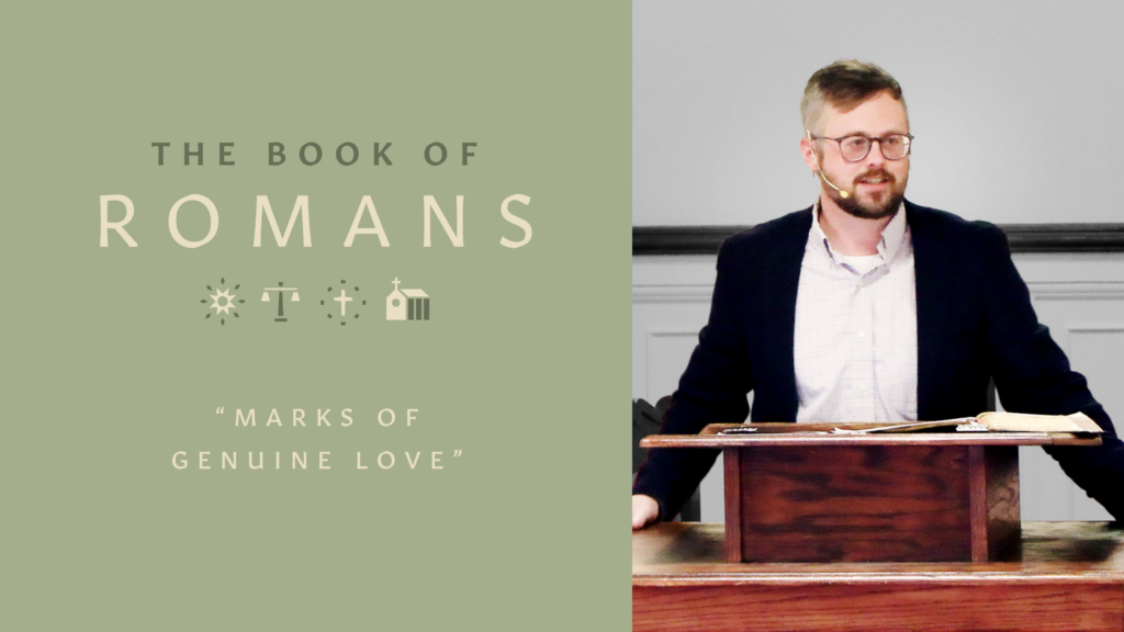 Marks of Genuine Christian Love