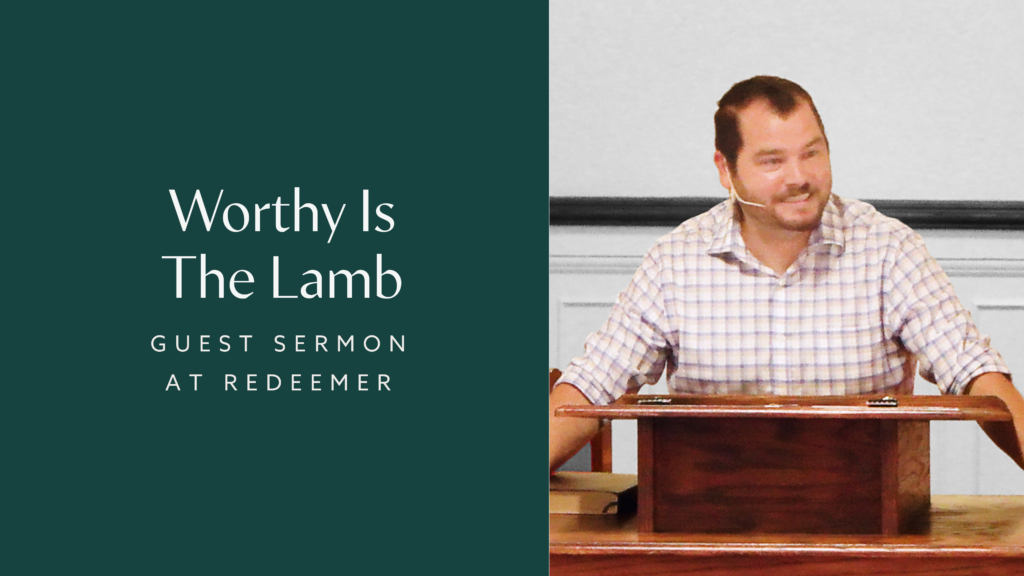 Worthy is the Lamb