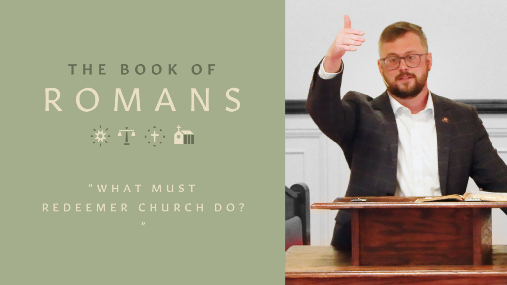 What Must Redeemer Church Do?